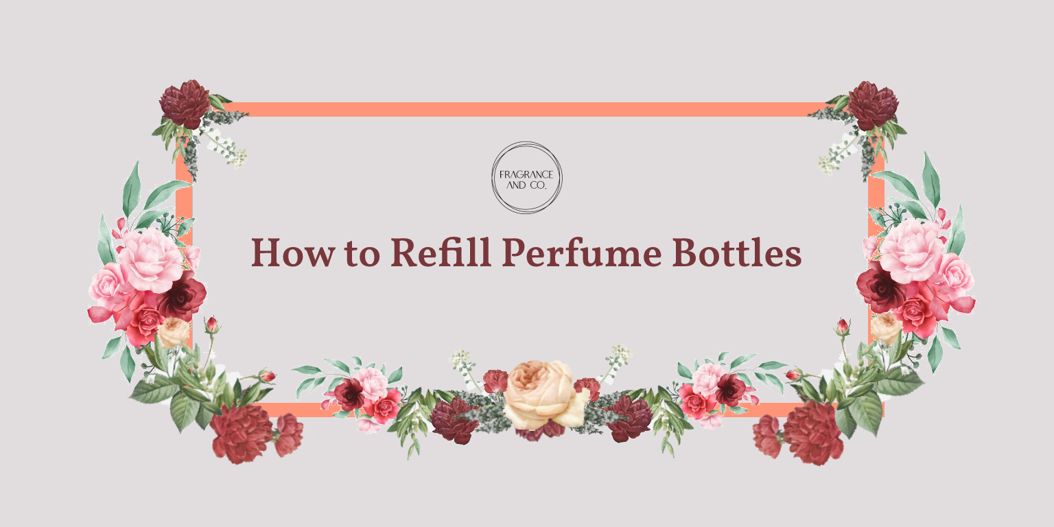How to Refill Perfume Bottles
