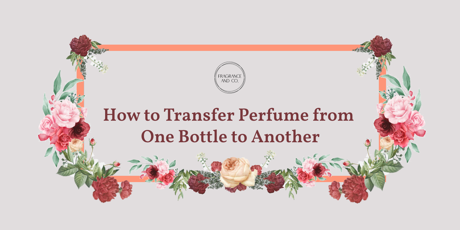 How to Transfer Perfume from One Bottle to Another